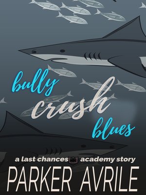 cover image of Bully Crush Blues